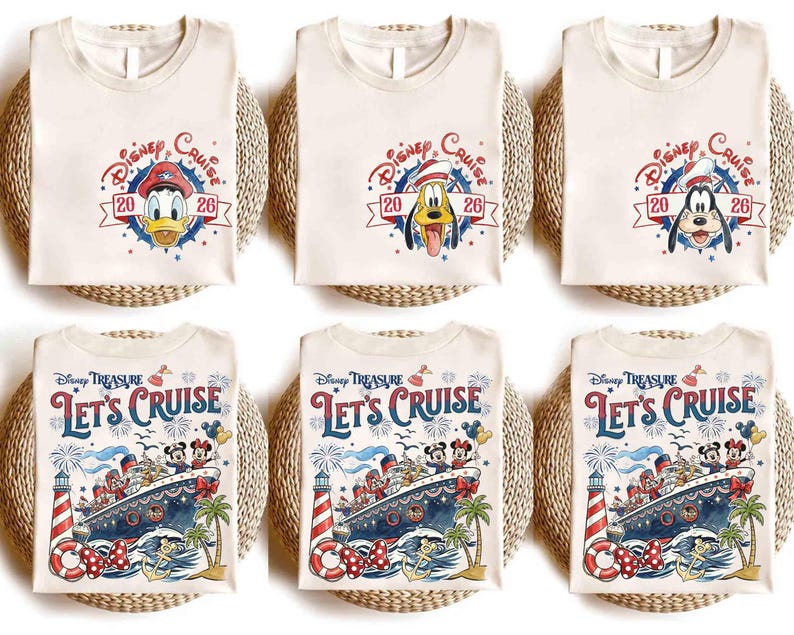 May include: Six off-white t-shirts arranged in two rows. The top row features Disney Cruise 2026 logos with Donald Duck, Pluto, and Goofy. The bottom row displays a Disney Treasure Let's Cruise graphic with a ship, fireworks, and characters.