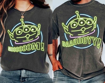 Disney Pixar Toy Story Alien Mom Dad Neon T-shirt, Mommy Daddy Matching Tee, Mother's Day Gift, Father's Day Gift, WDW Family 2026 Trip Tee