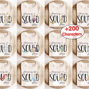 May include: A collection of cream-colored t-shirts featuring the text "PRINCESS SQUAD" in black, with a space for a name. Each shirt showcases a different princess graphic. The image includes a "+200 Characters" text overlay.