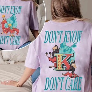 Disney Kuzco Llama Dont&#39;t Know Don&#39;t Care Shirt, Emperor’s New Groove Tee, Funny Disney Kuzco Graphic Shirt, Vintage Llama Yzma Kronk Shirt