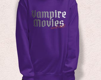 Vampire Movies Sweatshirt – Gothic Horror Movie Night Crewneck