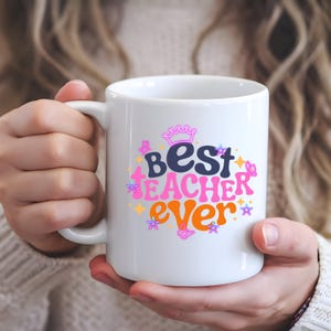 Teacher Appreciation Ceramic Mug,Best Teacher Ever Coffee Tea Cup Gift,Teacher Ceramic Mug,End of School Year-Thank You Gifts for Teachers