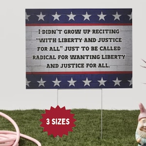 Anti-Fascism Yard Sign: Liberty and Justice for All - Protest Sign