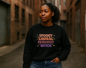 Spooky Feminist Witch Sweatshirt: Cozy Unisex Halloween Pullover