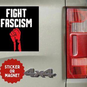 Fight Fascism Sticker or Magnet: Anti-Trump No Kings Decal