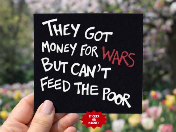 Tupac Shakur Lyric Sticker or Car Magnet, Anti-War Decal, No War in Iran Decal