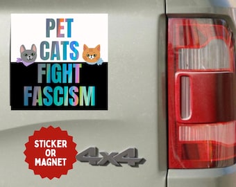 Haustier Katzen Kampf Faschismus Aufkleber oder Magnet: Laptop, Auto, H2O Flasche