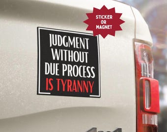 Anti-Fascism Sticker or Magnet: Due Process Decal