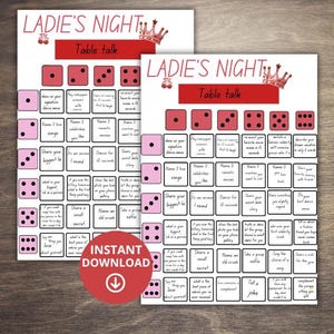 May include: Two "Ladies Night Table Talk" game sheets. Each sheet has a red header with the text "Table Talk" and a crown graphic. The game includes dice and prompts like "Share your biggest lie" and "Tell a joke."