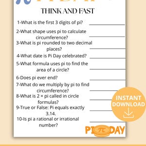 Può includere: Un foglio di lavoro bianco a tema Pi Day con domande su pi. Il testo "PI DAY" è in alto, con una grafica a torta. Le parole "Think and Fast" sono sotto il titolo. Le parole "Instant Download" sono in un cerchio.