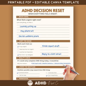 Puede incluir: Plantilla de Canva editable y PDF imprimible titulada "ADHD Decision Reset". El documento presenta secciones para la lluvia de ideas, la priorizaci&oacute;n de tareas y el establecimiento de objetivos realistas. El texto incluye indicaciones como "Laundry piling up" y "Finish report draft".