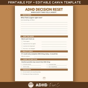 Puede incluir: Plantilla PDF imprimible y editable de Canva titulada "ADHD Decision Reset". El documento beige presenta secciones para priorizar tareas, incluyendo "Brain Swirl" y "Sort the Noise". Ofrece un enfoque estructurado para gestionar la urgencia.