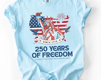 USA 250th Anniversary Shirt, 4th July Tee, USA 250th Anniversary Independence Day Shirts, 4th July 250th Year Shirts, comfort colors shirt