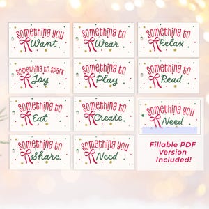 Puede incluir: Diez etiquetas de regalo blancas con lazos rojos y verdes y texto. Las etiquetas dicen "something you want", "something to wear", "something to relax", "something to spark joy", "something to play", "something to read", "something to eat", "something to create", "something you need", y "something to share". El texto "Fillable PDF Version Included!" está en la parte inferior de la imagen.