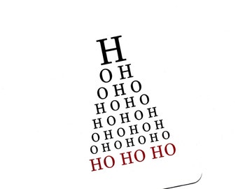 Christmas.Merry Christmas.Eye Chart Card.Ho Ho Ho.Holiday.Paper Goods.Eye Exam.Site.Vision.Optometrist.Eye Doctor. by Yvonne4eyes