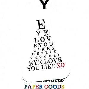 Amor.Amantes. Eye Love You Like XO.Eye Chart.Card.Valentines Day Card.Paper Goods.Eye Exam.Site.Vision.Optometrist.Eye Doctor. por Yvonne4eyes