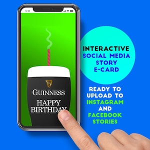 May include: A smartphone displays a Guinness Happy Birthday e-card with a candle graphic. The image is set against a blue background with text that reads "Interactive Social Media Story E-Card" and "Ready to upload to Instagram and Facebook Stories."