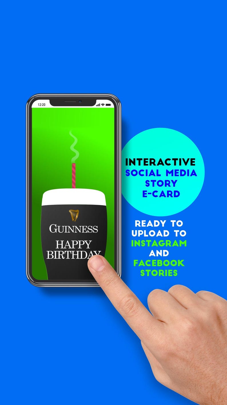 May include: A smartphone displays a Guinness Happy Birthday e-card with a candle graphic. The image is set against a blue background with text that reads "Interactive Social Media Story E-Card" and "Ready to upload to Instagram and Facebook Stories."