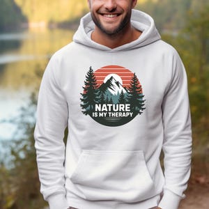 Nature Outdoor Hoodie,Nature is My Therapy, Unisex Sweatshirt for Nature Lovers, Outdoor Enthusiasts,Outdoorsy hoodie, gift for nature lover image 2