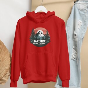 Nature Outdoor Hoodie,Nature is My Therapy, Unisex Sweatshirt for Nature Lovers, Outdoor Enthusiasts,Outdoorsy hoodie, gift for nature lover image 4