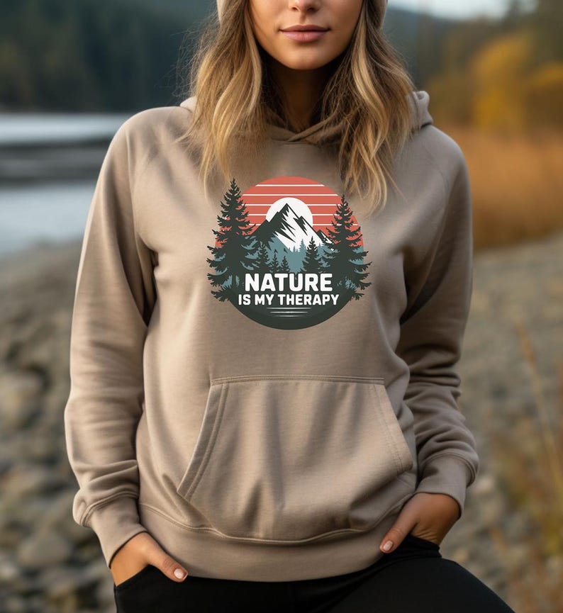 Nature Outdoor Hoodie,Nature is My Therapy, Unisex Sweatshirt for Nature Lovers, Outdoor Enthusiasts,Outdoorsy hoodie, gift for nature lover image 1