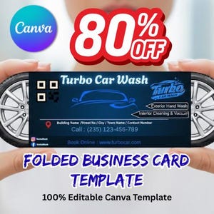 Könnte beinhalten: Gefaltete Visitenkarten-Vorlage mit blauem und weißem Design, mit dem Text "Turbo Car Wash" und einer 80% Rabatt-Aktion. Die Karte enthält eine Autografik und Kontaktinformationen. Die Wörter "FOLDED BUSINESS CARD TEMPLATE" und "100% Editable Canva Template" sind ebenfalls sichtbar.