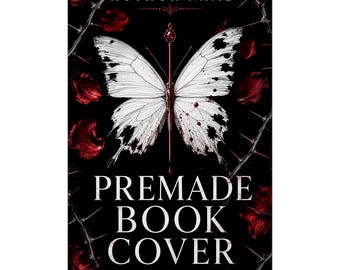 Puede incluir: Una portada de libro con una mariposa blanca con manchas negras y salpicaduras rojas, atravesada por una aguja roja fina. El fondo es negro con enredaderas espinosas y pétalos rojos. Texto: AUTHOR NAME y PREMADE BOOK COVER.