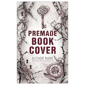May include: Premade book cover design with a vintage aesthetic. The cover features a large key, chains, and a pocket watch. The text "PREMADE BOOK COVER" is prominently displayed in a dark red font. The author's name and Etsy shop URL are also included.