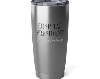 Personlig sjukhuspresident under utbildning 20oz tumbler