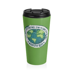 Earth Day Dad Travel Mug: Green Stainless Steel Coffee Cup