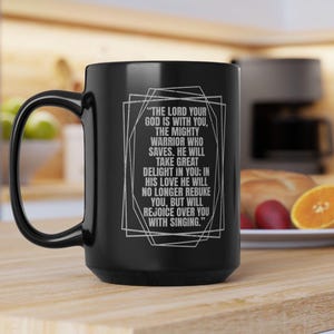 Zephaniah 3:17 Scripture Mug - Christian Gift for Encouragement, Black 15oz Ceramic Coffee Cup