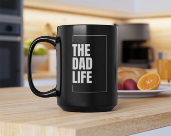 Tazza da caffè nera The Dad Life / Regalo per la festa del papà
