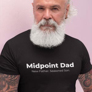 Camiseta Midpoint Dad: Padre primerizo, hijo experimentado, regalo del Día del Padre