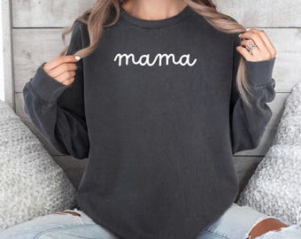 mama (cursive) COMFORT COLORS unisex garment-dyed sweatshirt