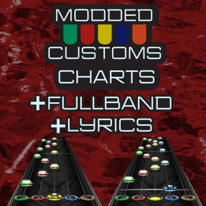 Könnte beinhalten: Ein roter Hintergrund mit einem schwarzen Banner, auf dem "MODDED CUSTOMS CHARTS + FULLBAND + LYRICS" steht. Das Banner hat vier farbige Quadrate in der oberen Reihe: grün, rot, gelb und blau. Unter dem Banner befinden sich zwei Gitarrenhälse mit farbigen Knöpfen.