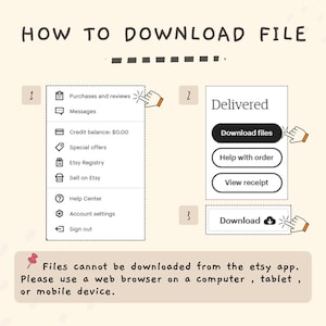 May include: A step-by-step guide on how to download a file from the Etsy app. The guide shows a screenshot of the Etsy app with instructions to download files from the "Delivered" section. The guide also states that files cannot be downloaded from the Etsy app and that a web browser on a computer, tablet, or mobile device is required.