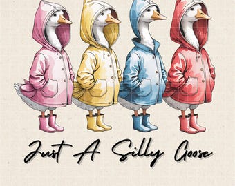 Just A Silly Goose PNG, Cute Raincoat Goose Clipart PNG, Cute Goose Shirt, Cute Retro Goose Family, Funny Goose png, Trending Goose Design.
