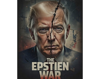 The Epstein War Matte Vertical Poster Print, Cinematic Political Documentary Wall Art, Dark Investigative Thriller Aesthetic Decor