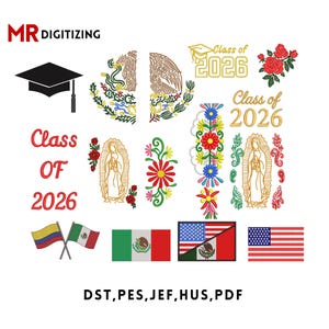 May include: A collection of embroidery designs featuring graduation themes. Includes a mortarboard, floral elements, flags of Mexico, Colombia, and the USA, and text that reads "Class of 2026". The designs are in red, gold, and green.