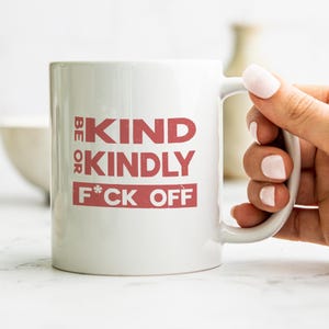 Funny Mug Coffee Cup for Friend Gift Idea Sarcastic Phrase Mug for New Home Gift for Office Decor Ideal for Birthdays Coworker Gag Gift