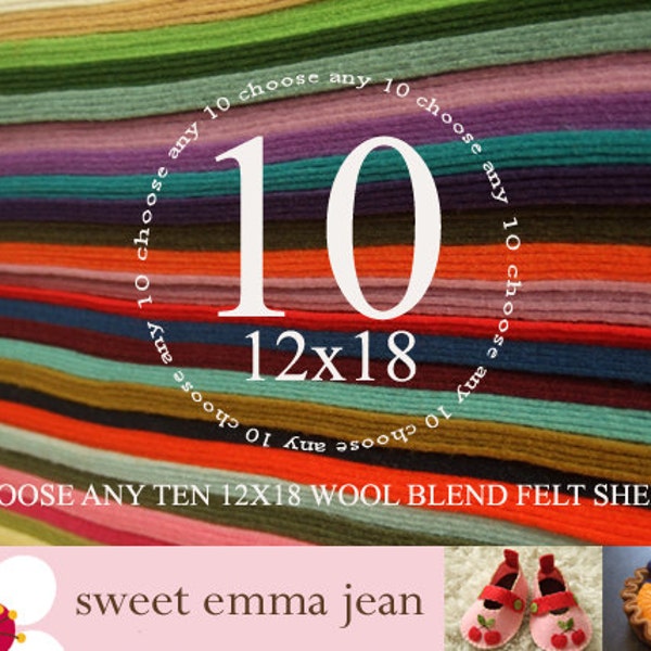 12x18 Wool Felt Sheets - Choose any TEN wool felt sheets