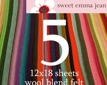 Wool Felt Sheets - Choose Any (5) Five 12x18 sheets - Wool Blend Felt