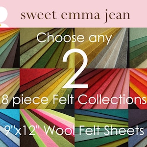 Choose any 2 eight piece Felt Collections - High Quality Wool Felt Assortments