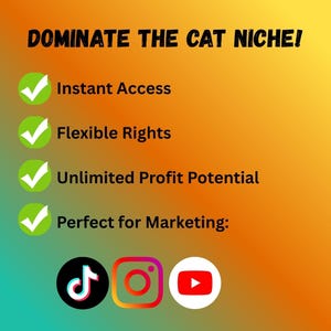 Puede incluir: Fondo degradado naranja y verde con el texto "DOMINATE THE CAT NICHE!". La imagen muestra "Acceso instant&aacute;neo", "Derechos flexibles", "Potencial de beneficio ilimitado" e iconos de redes sociales para marketing.