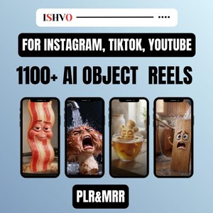 May include: A promotional image with the text "FOR INSTAGRAM, TIKTOK, YOUTUBE" and "1100+ AI OBJECT REELS". The image features four smartphones displaying animated food items: bacon, a mushroom, a gingerbread man in tea, and a wooden plank. The bottom text reads "PLR&MRR".