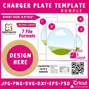 May include: A digital download template for creating charger plates. The template includes 60 free logos, 7 file formats, and 2 nutrition facts and barcode templates. The template is available in 5 sizes: 5 inches, 6 inches, 7 inches, and 8 inches. The template is compatible with Cricut and Silhouette cutting machines.