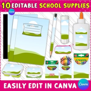 May include: An assortment of school supplies, including composition notebooks, a pencil, glue, crayons, and containers. The image features the text "10 EDITABLE SCHOOL SUPPLIES" and "EASILY EDIT IN CANVA". The supplies have a sky and green landscape design.