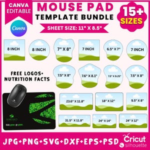 May include: A digital mouse pad template bundle featuring 15+ sizes with dimensions in inches, including 8 inch, 7 inch by 8 inch, 7.5 inch by 9.25 inch, 23.6 inch by 11.8 inch, and 31.5 inch by 11.8 inch. Includes Canva, JPG, PNG, SVG, DXF, EPS, and PSD files.