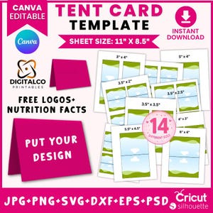 May include: A digital tent card template set featuring various sizes including 3x4, 3.5x2, 3.5x2.5, 3.5x3.5, 5.5x4.5, 5x4, 4x3, and 6x4 inches. The graphic includes pink and white text, a Canva logo, and a pink tent card mockup with the text PUT YOUR DESIGN.
