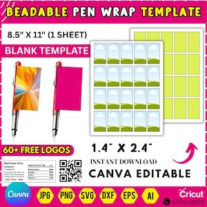 May include: A pink and white template for beadable pen wraps. The template is 8.5" x 11" and includes blank rectangles for design. The image also shows two pens with wrap examples, and the text "60+ FREE LOGOS". The template is Canva editable and an instant download.